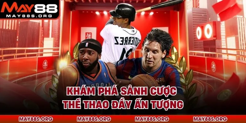 Khám phá sảnh cược thể thao đầy ấn tượng