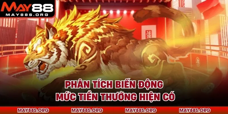 Phân tích biến động mức tiền thưởng hiện có