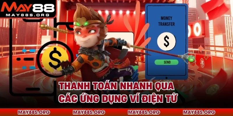 Thanh toán nhanh qua các ứng dụng ví điện tử