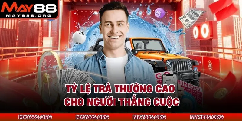 Tỷ lệ trả thưởng cao cho người thắng cuộc